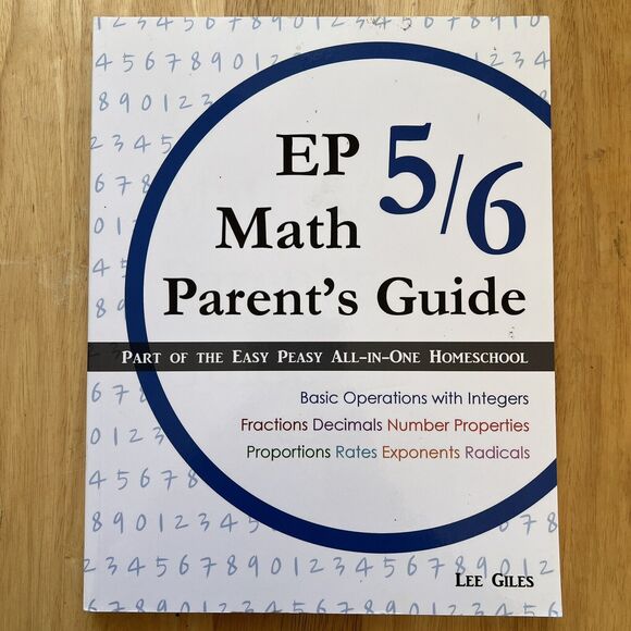 Easy Peasy EP Math 5 6 Parent Guide Lee Giles Homeschool Curriculum Paperback - Picture 1 of 8